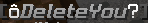 [DeleteYou] Tag