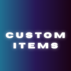 Custom Items