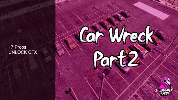 FLAMANT SHOP - Car Wreck Part 2 (17 Props)