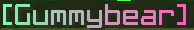 GummyBear tag