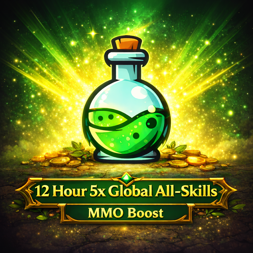 12 Hour 5x Global All-Skills MMO Boost