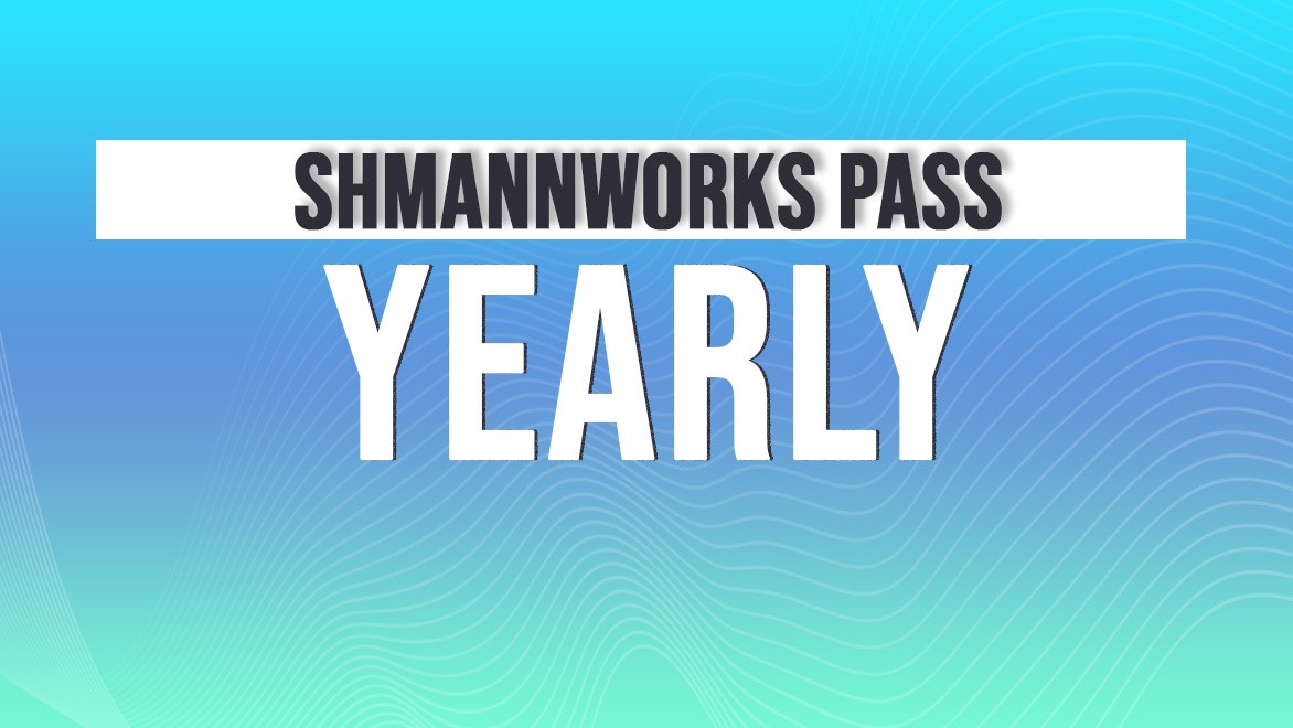 ShmannWorks Yearly Pass