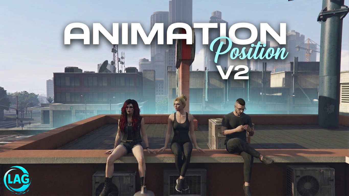 0Lag Animation Pos V2 [STANDALONE]