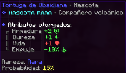 Tortuga de Obsidiana, Rara, probabilidad 15%. Armadura +2 · Dureza +1 · Vida +1 · Empuje -10%.