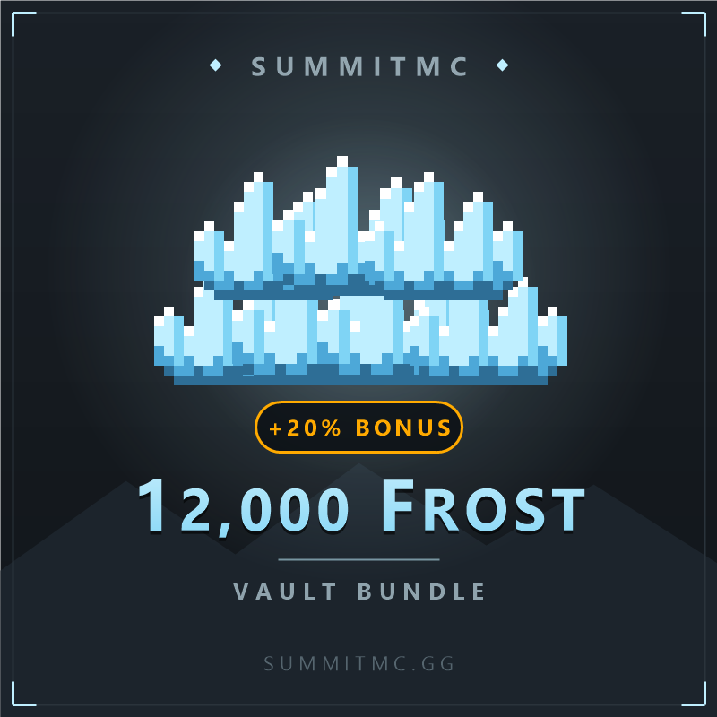 Vault Bundle - 12,000 Frost