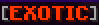 EXOTIC TAG