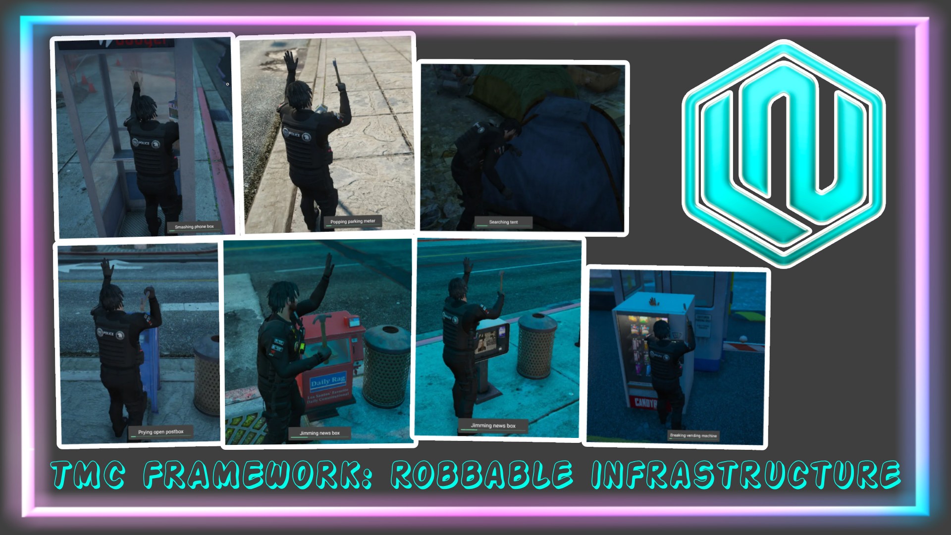 TMC Robbable Infrastructure