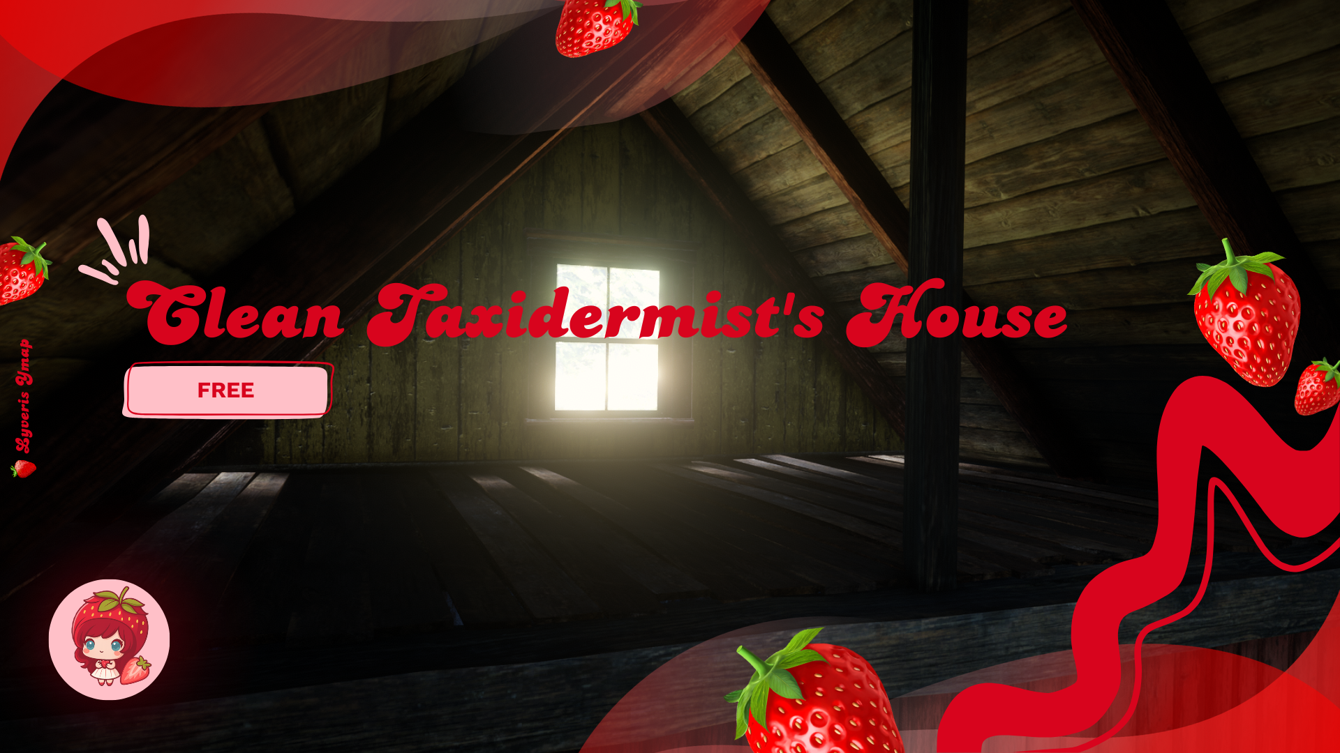 Lyveris - Clean Taxidermist's House