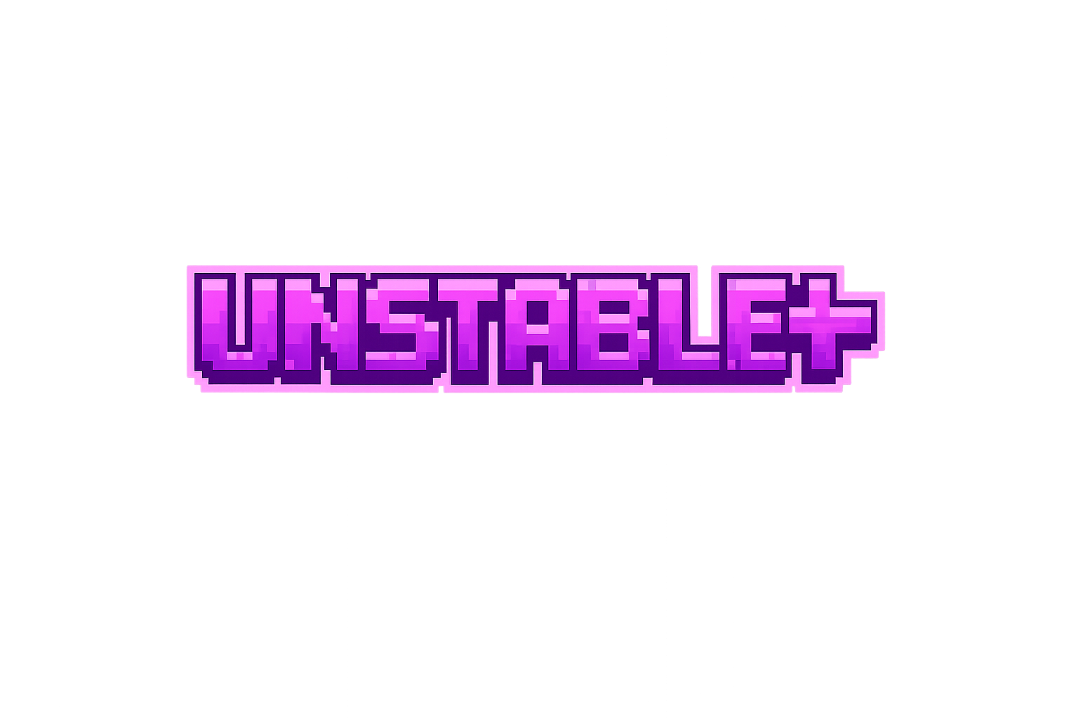 Unstable +