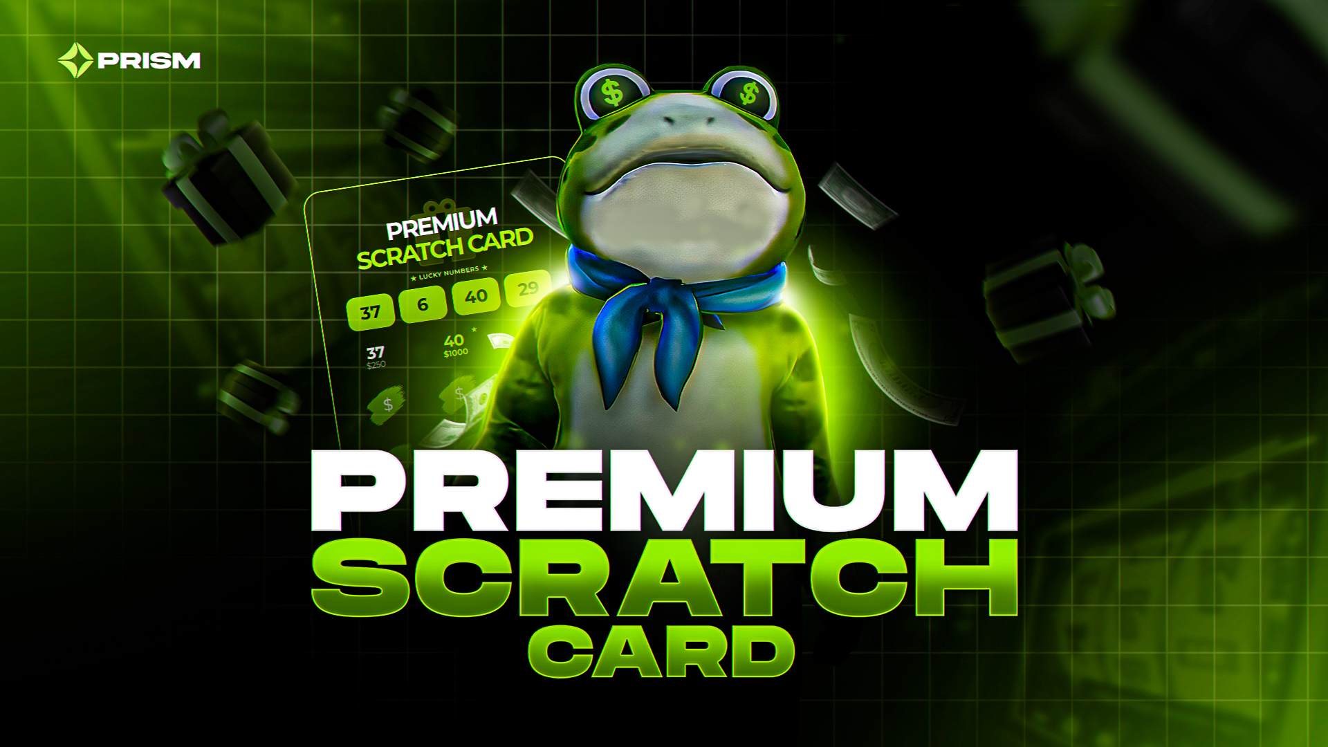 Prism - Scratch Cards