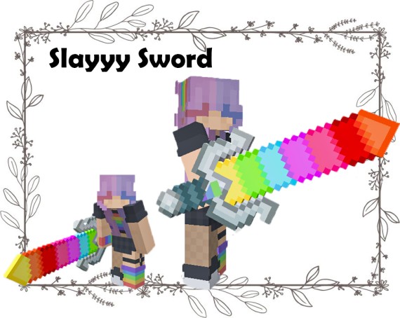 Slayyy Sword