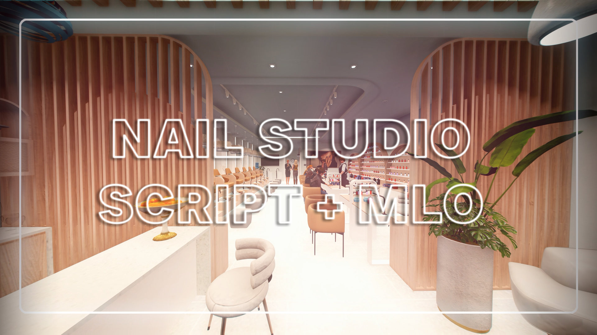[ESX] [QBCore] Nail Studio — Script + Custom MLO