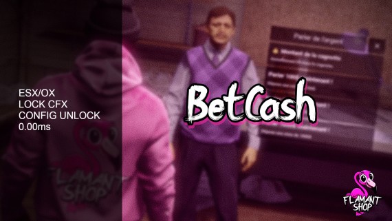 FLAMANT SHOP - [ESX/OX] BetCash