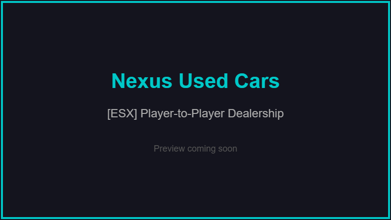 Nexus Used Cars – Player-to-Player Used Car Dealership [ESX]