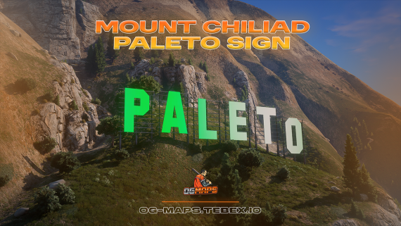Mount Chiliad Paleto Sign