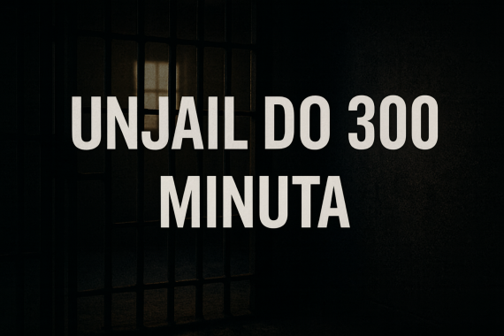 Unjail Do 300 Minuta