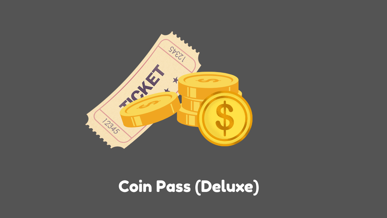 Coin Pass (Deluxe)