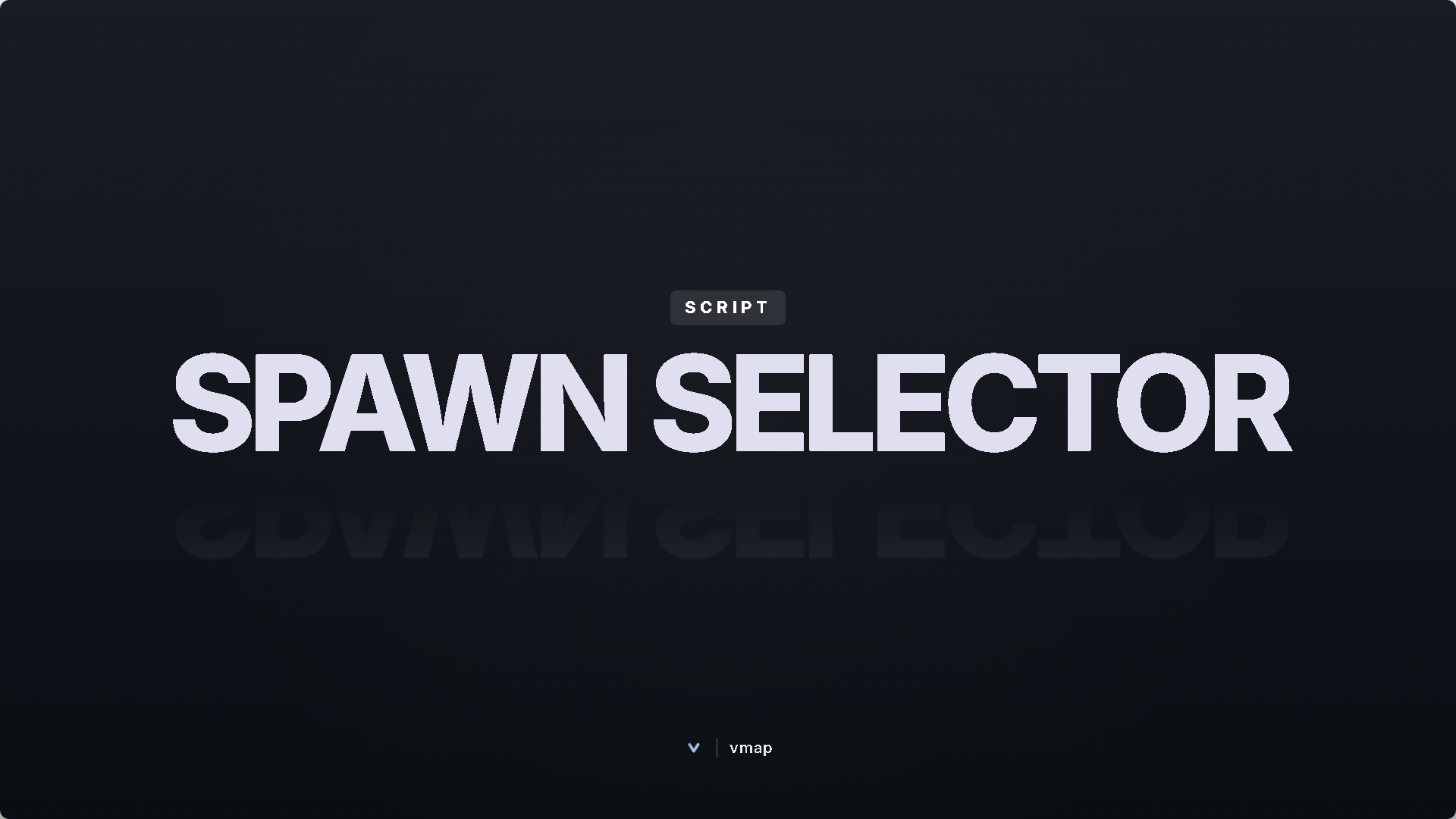 Spawn Selector | Windy City Inspired