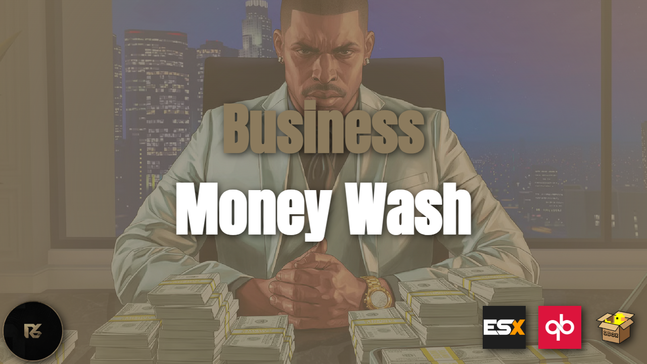 [QB/QBX/ESX] Money Wash Business for FiveM
