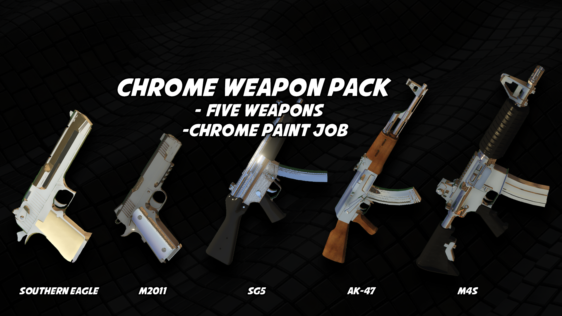 Chrome Weapon Pack
