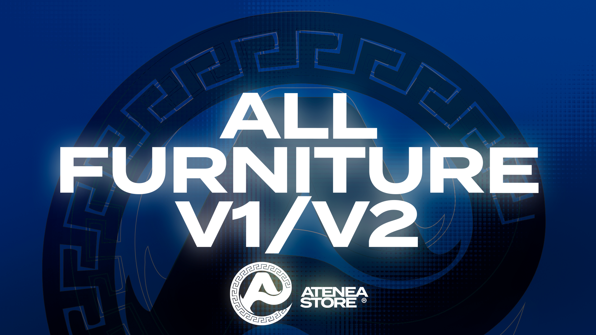 ALL FURNITURE  V1/V2