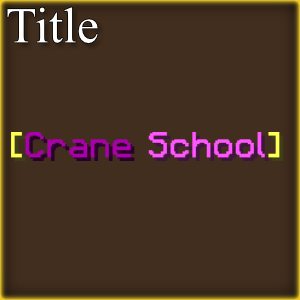 Crane School [Title]