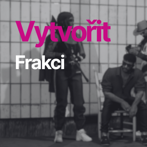 Vytvoření Frakce