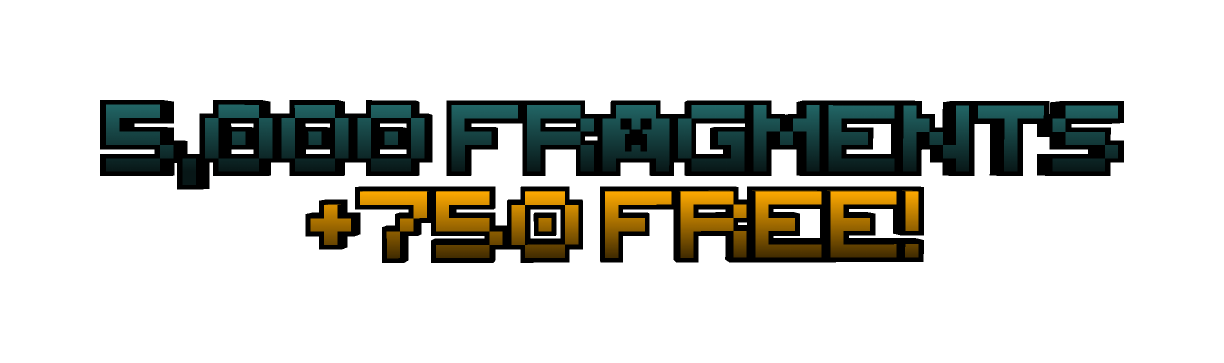 5,000 Fragments (+750 Free!)