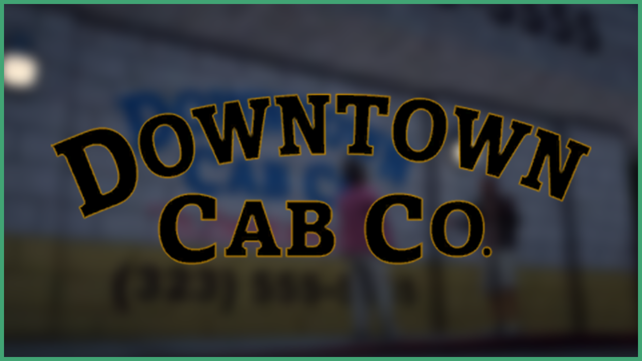 Downtown Cab Co [SOLD]