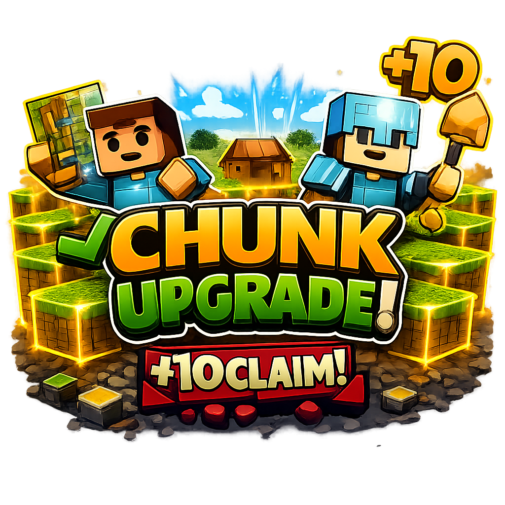 Chunk Upgrade 3