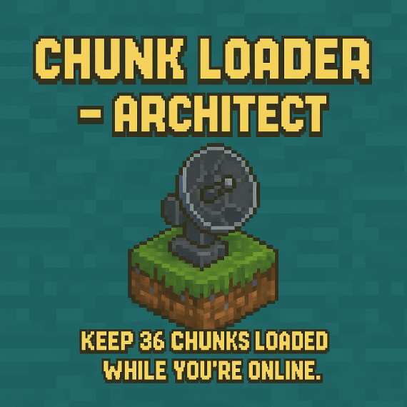 🟦 Chunk Loader – Architect (36 Loaded Chunks)