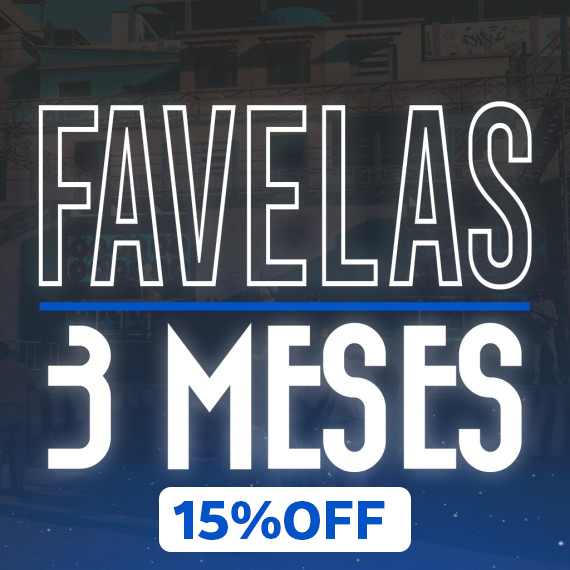 Plano Favelas - 3 Meses