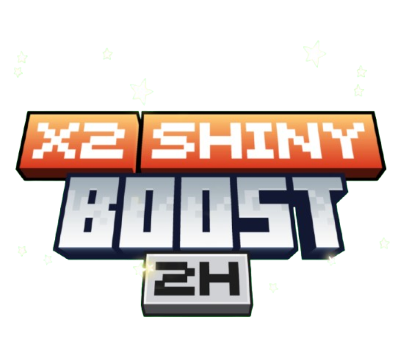 Shiny Boost 2x | 2 Horas