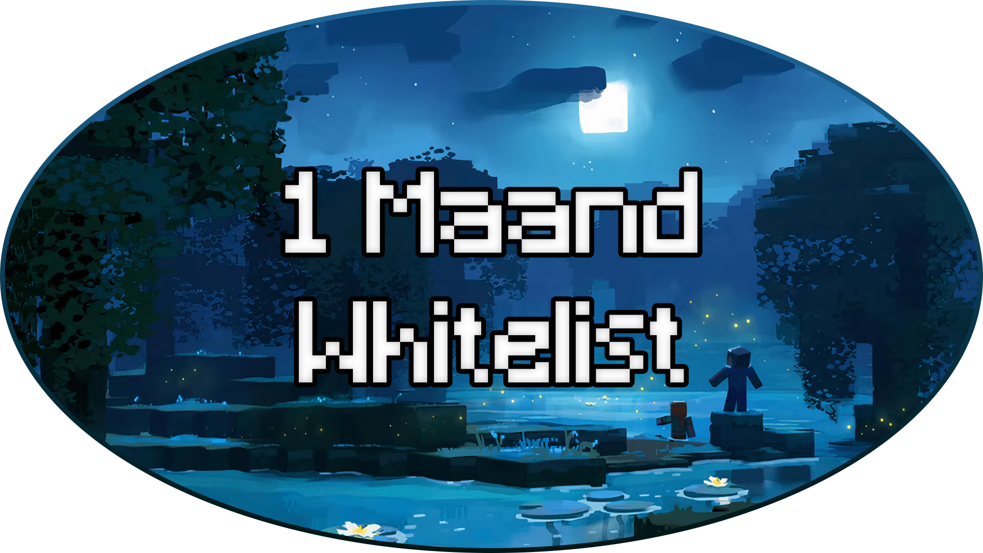 Whitelist [1 maand]