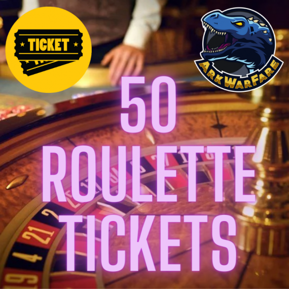 Ticket Roulette ArkWarfare | 50 Roulette Ticket