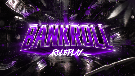 Bankroll RP | 💎| Staff Unblacklist