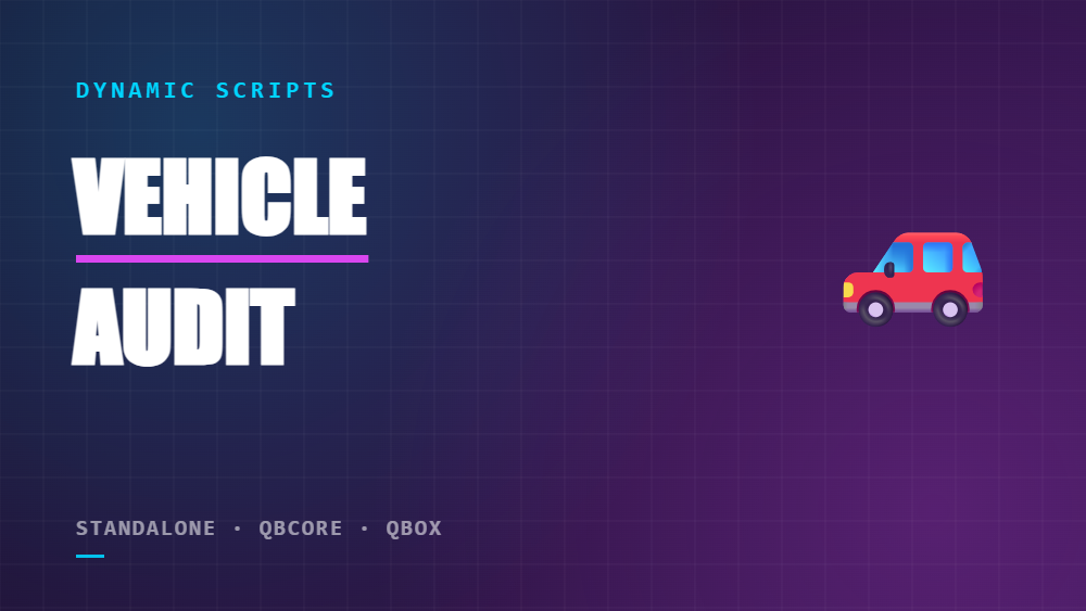 🚗 Dynamic Vehicle Audit | Fleet Review & Pruning Tool [Standalone + QBCore/Qbox]