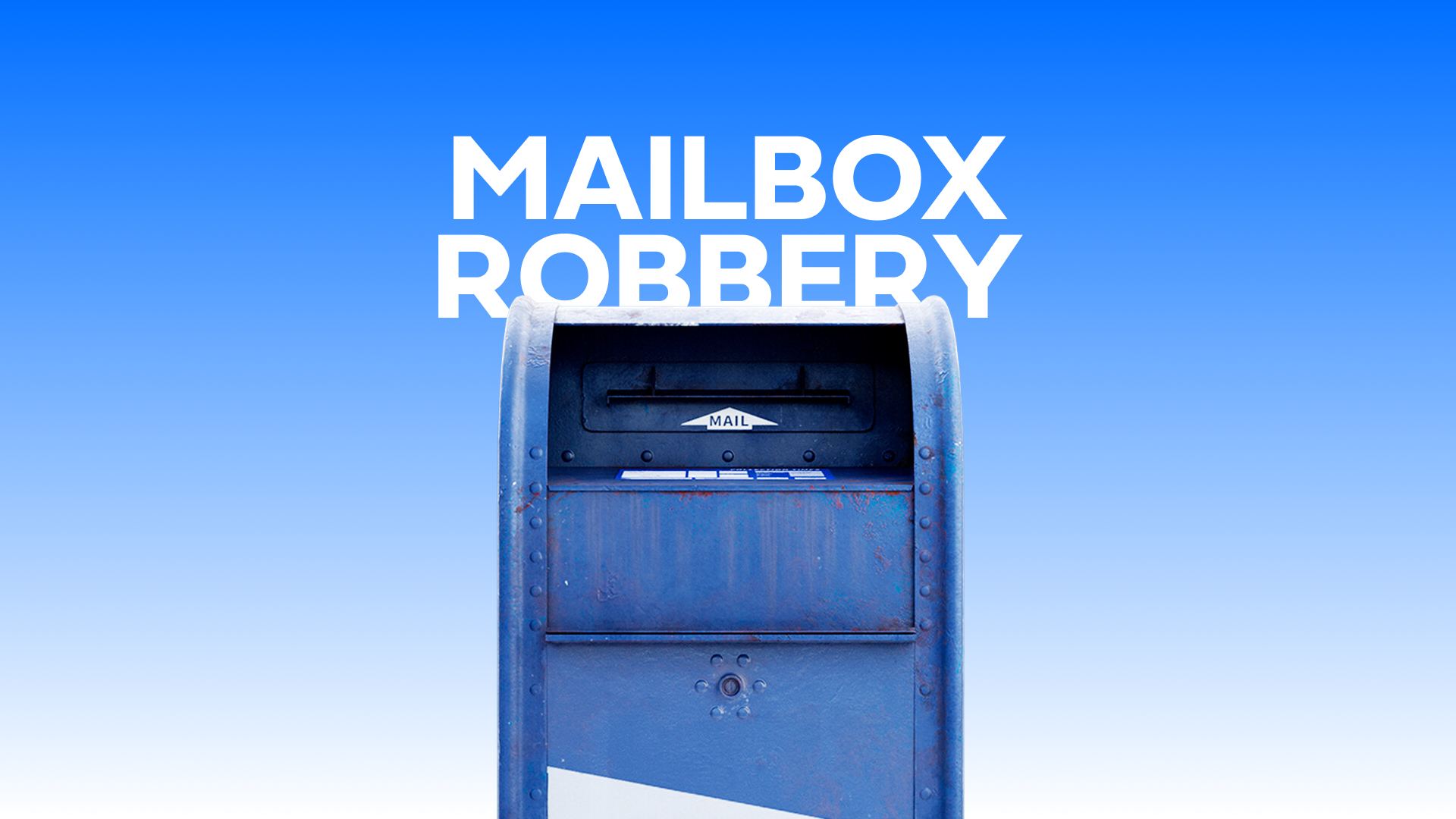 Mailbox Robbery
