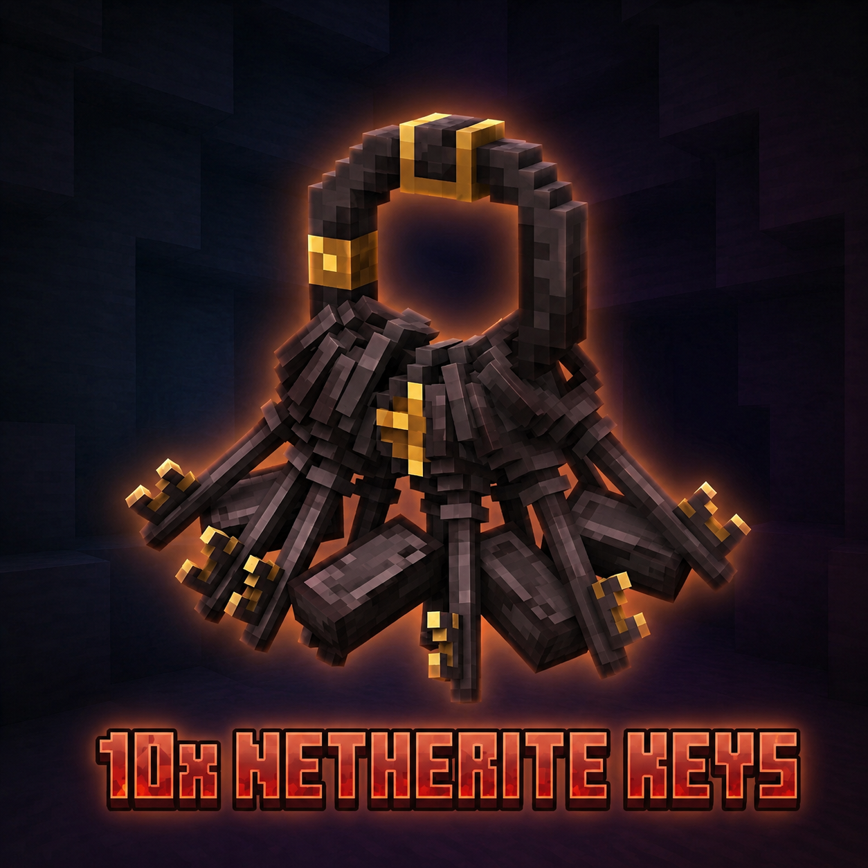 10X Netherite Keys