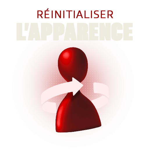 Réinitialisation de l'apparence