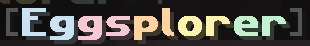 Eggsplorer Tag