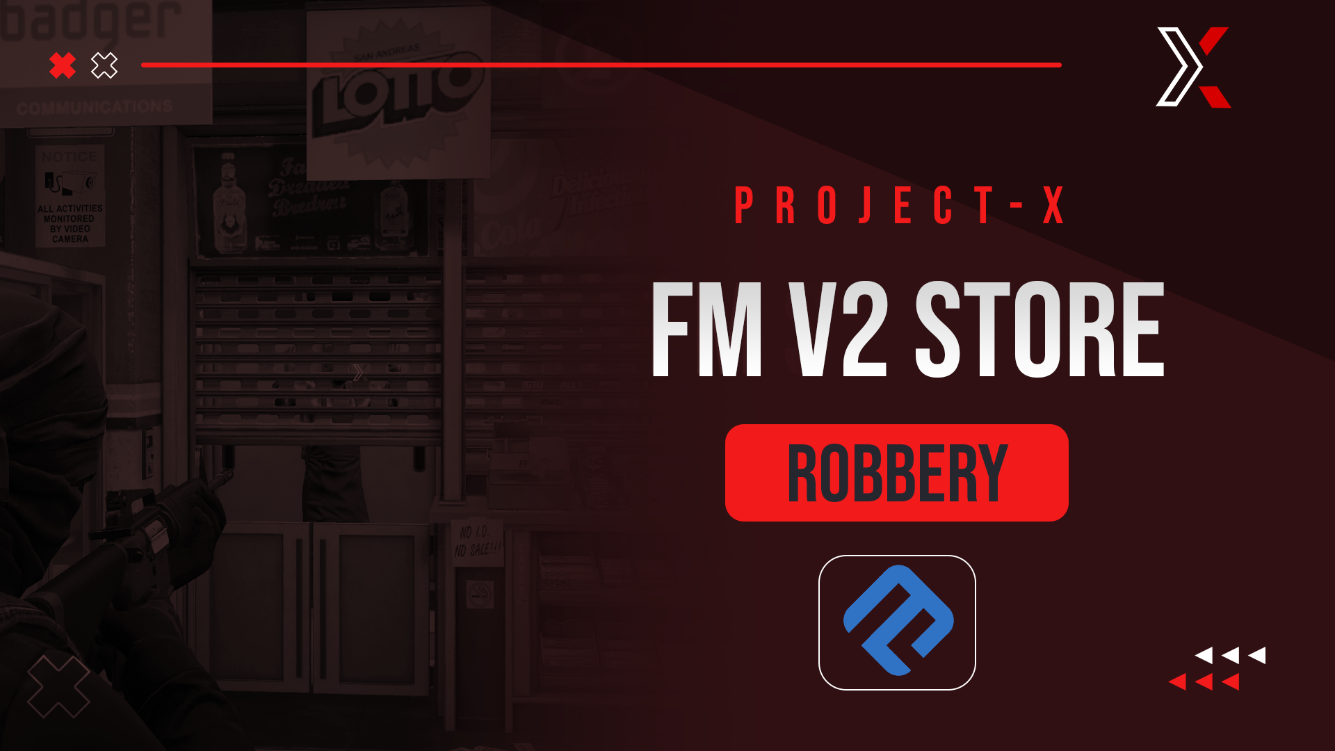 Project X FM V2 Store Robbery