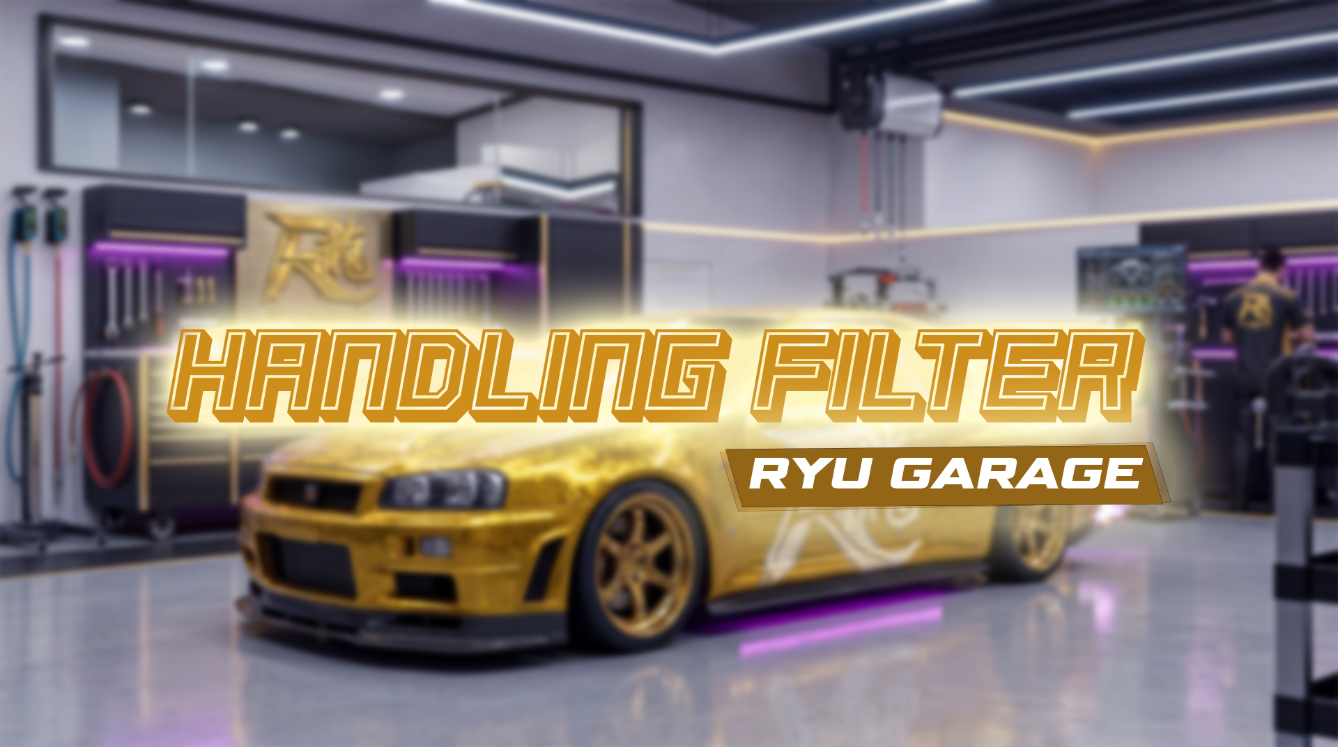 Handling Filter - Ryu Garage