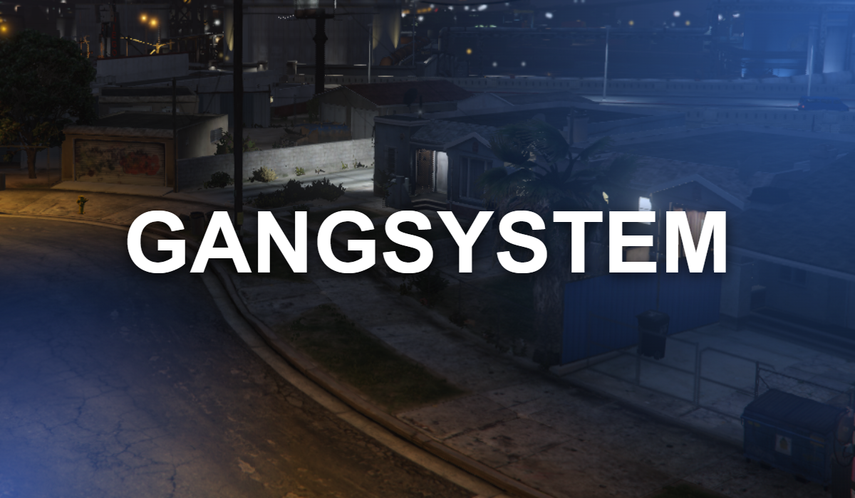 Gang System