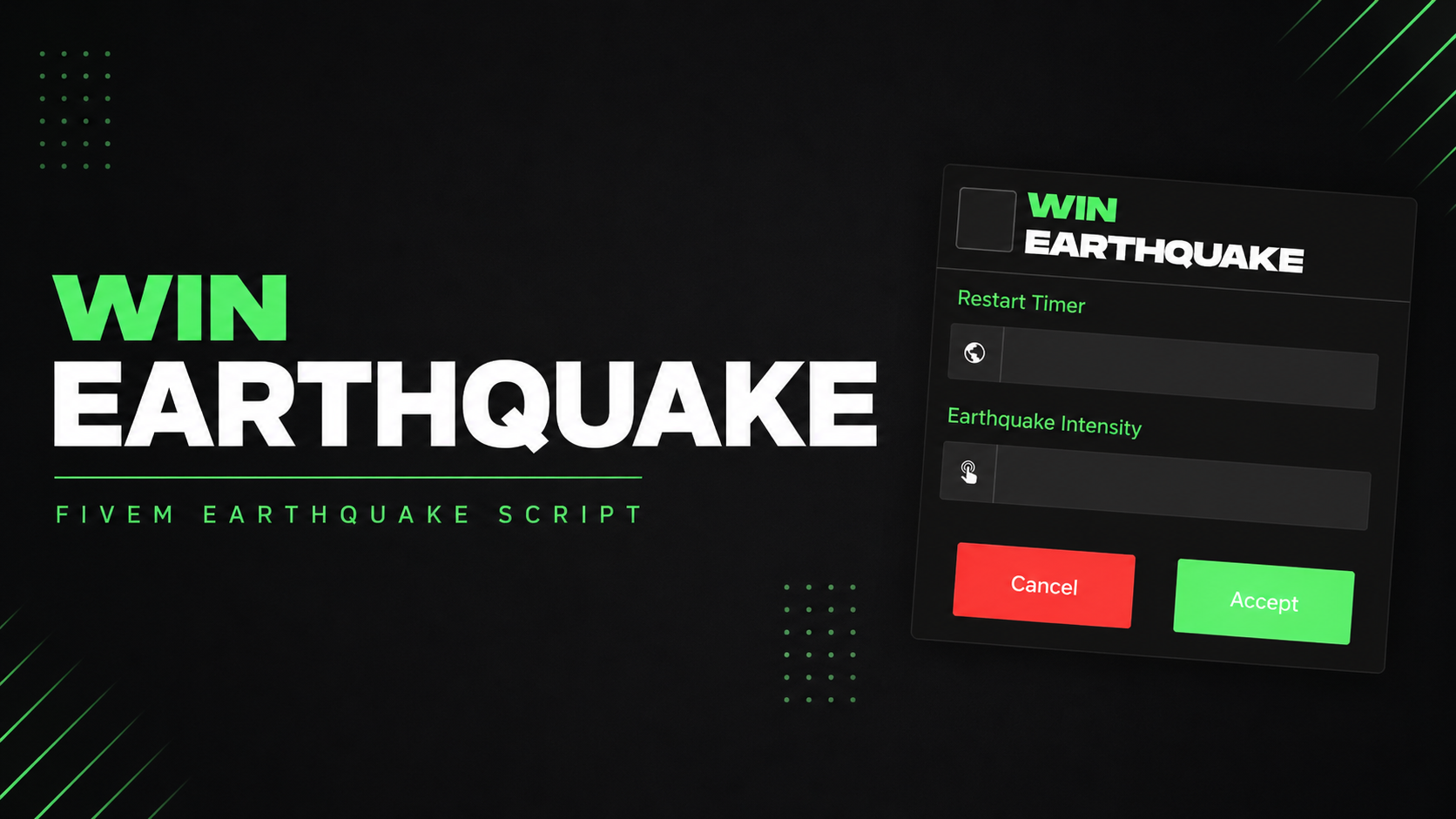 Win Earthquake [OPEN SOURCE]