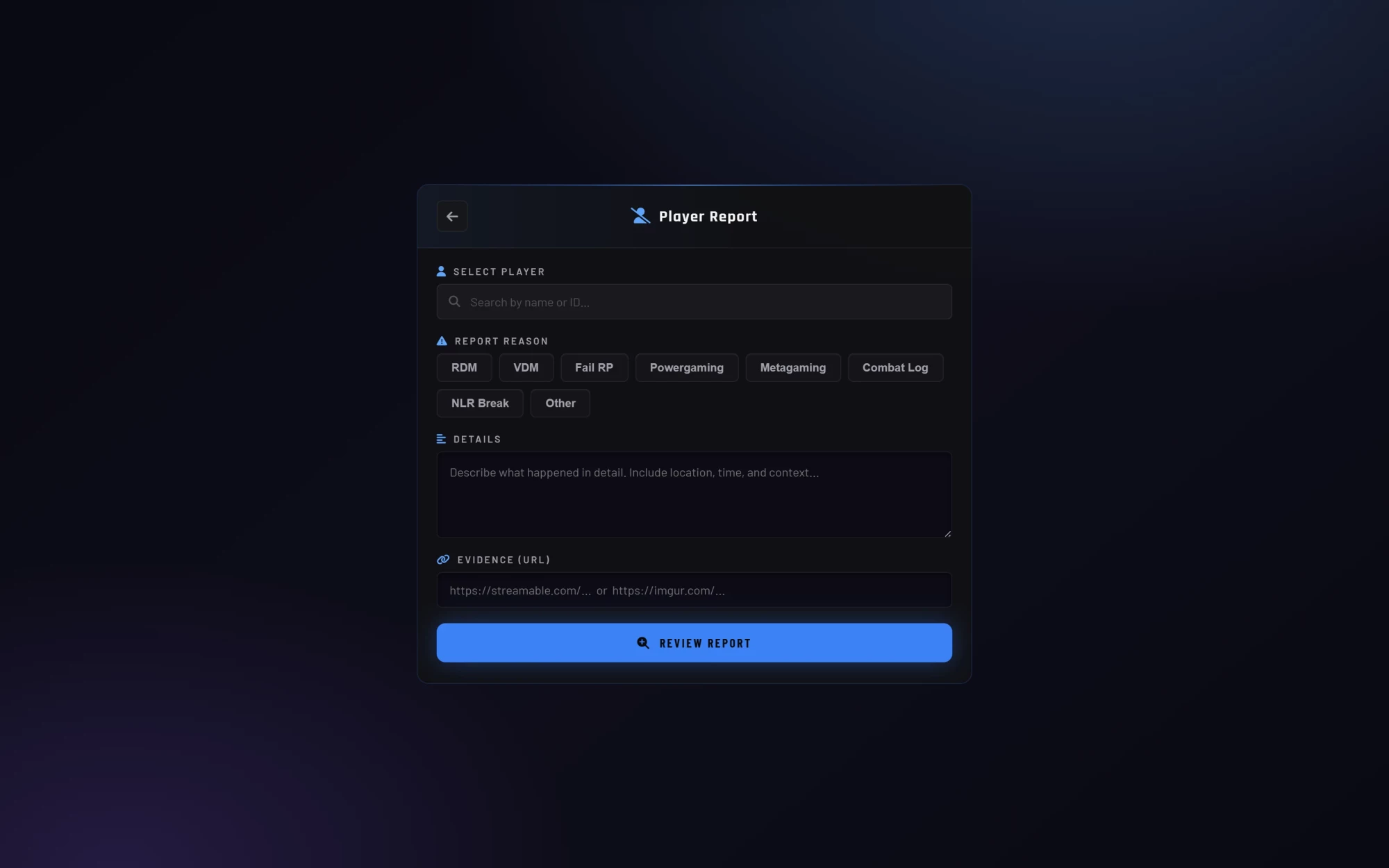 Player report form with reason, details and evidence URL in FiveM