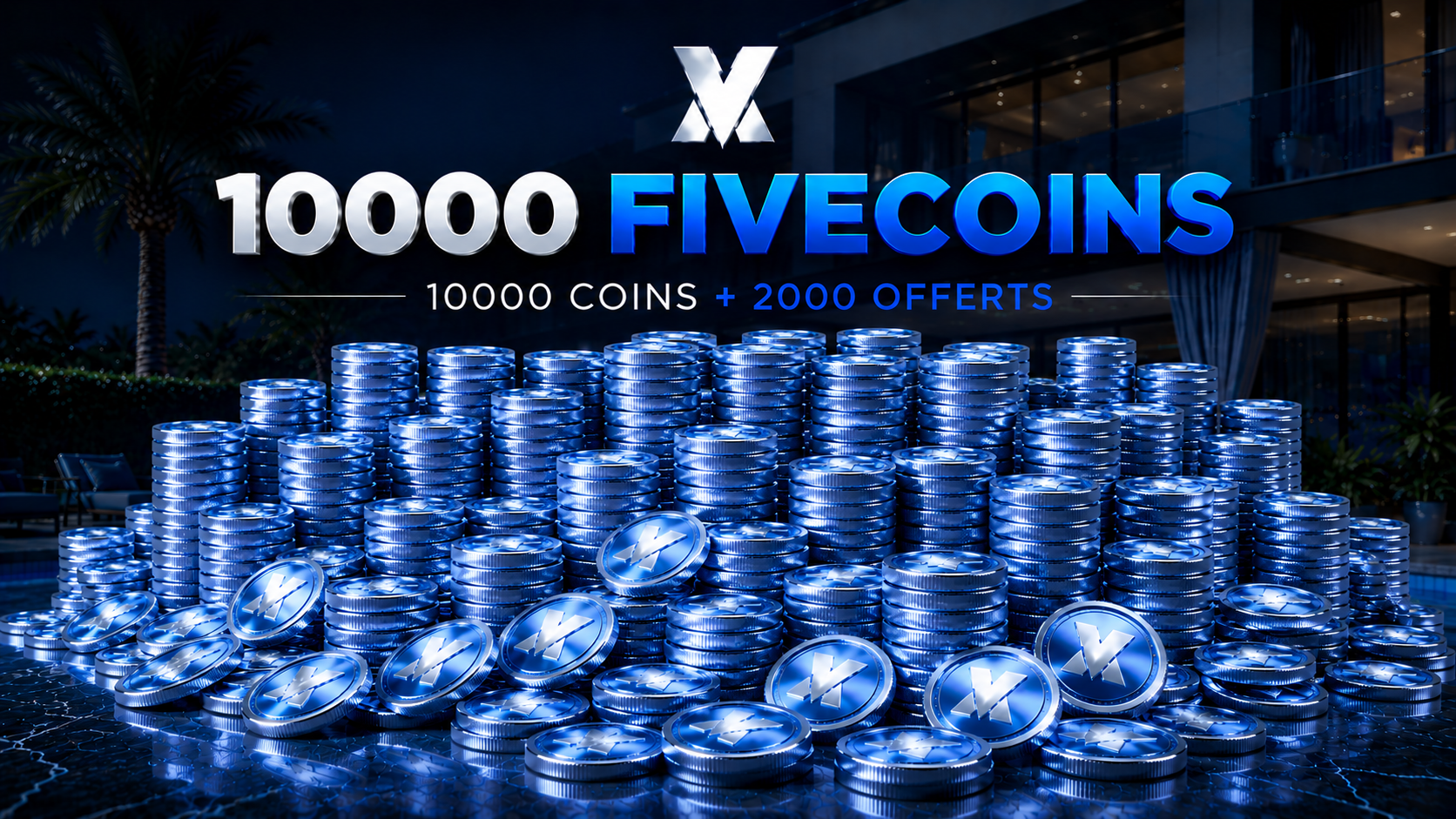 PACK FIVECOINS 10 000 + 2 000 OFFERTS