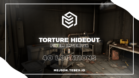 🔪 Torture Hideout – 40 Locations