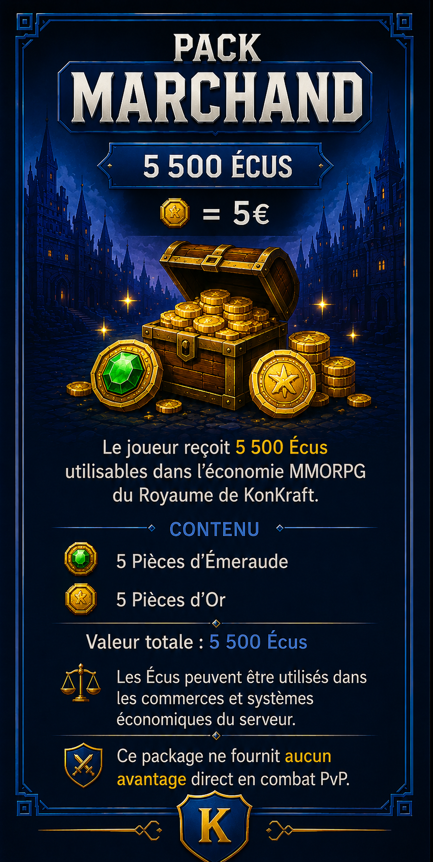 🏰 Pack Marchand — 5 500 Écus —
