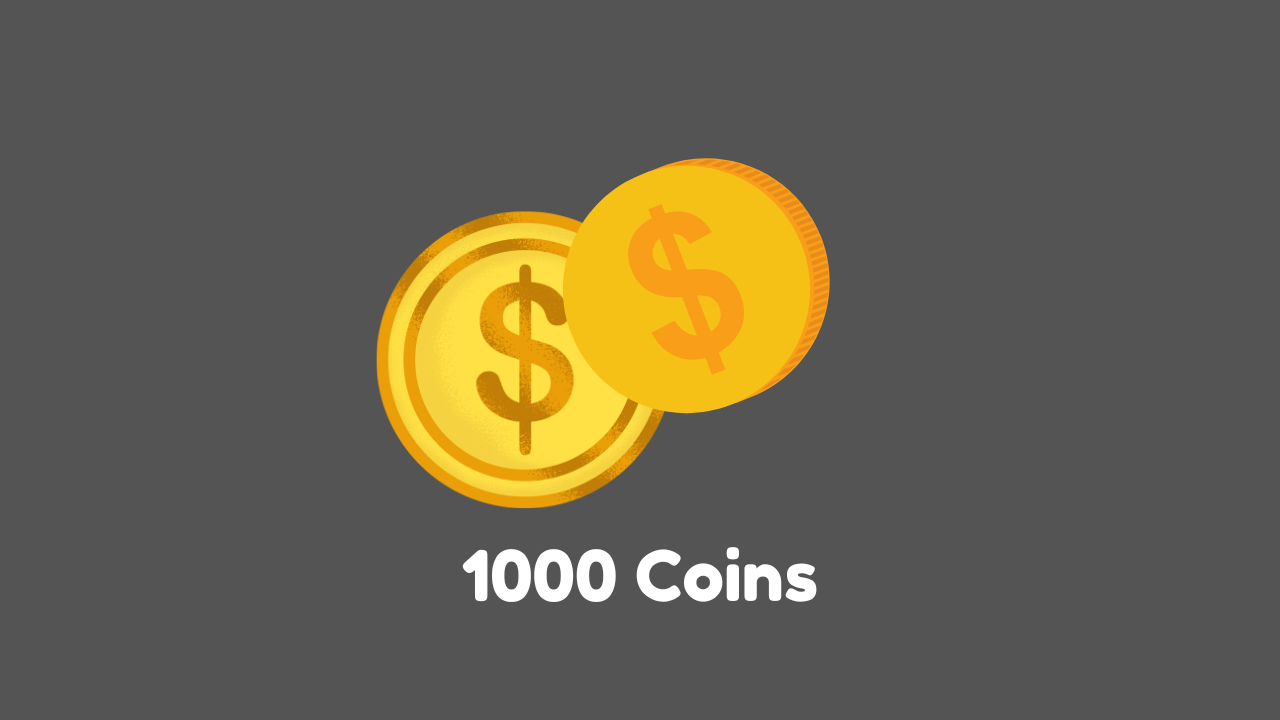 1000 Coins